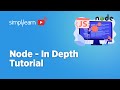 Node In-Depth Tutorial | Node JS Full Course 2026 | Node JS Tutorial For Beginners | Simplilearn