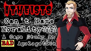 Atheists Cant Have Morality A Case Study In Bad Apologetics