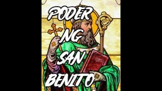 PODER NG SAN BENITO orasyon