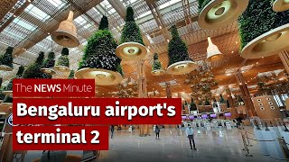 Inside T2: Bengaluru airport’s new terminal