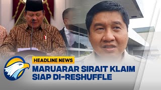 [HEADLINE NEWS, 06/02] Maruarar Sirait Klaim Siap Di-reshuffle dari Kabinet Prabowo