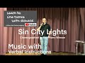 IMPROVER LINE DANCE LESSON 50 - Sin City Lights - Part 2 - Music with verbal instruction