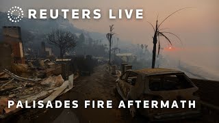 LIVE: Pacific Palisades left charred after wildfires