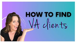 4 Secrets to Getting Your FIRST Virtual Assistant Clients