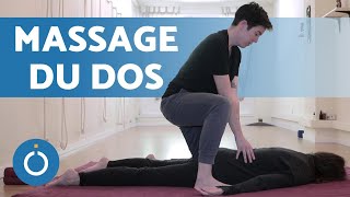 Comment faire un massage du dos - Massage relaxant du dos