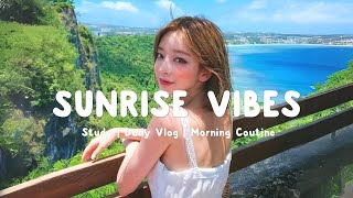 Sunrise Vibes 🎈 Music playlist to help you relax in the morning | Routine Morning