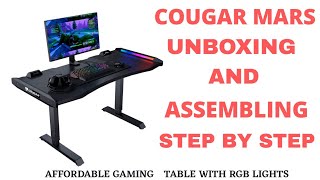 COUGAR MARS UNBOXING AND ASSEMBLING | STEP BY STEP | AFFORDABLE GAMING DESK