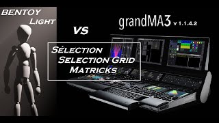 Tutoriel GrandMA3 - Selection grid et MATricks (Bentoylight vs GrandMA3) v 1.1.4.2