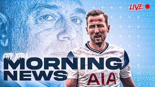 Man City need an 'AMAZING' offer to sign KANE! | Morning News w/Jordy Pordy