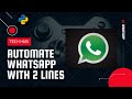 Automate Whatsapp messages python 2021 | Python Automation |Send messages using Python 2021