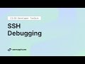 CICD Developer Toolkit - SSH Debugging