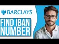 How To Find IBAN Number Barclays App (NEW UPDATE!)