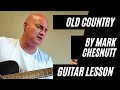 How to Play Old Country by Mark Chesnutt on Acoustic Guitar