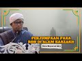 Ustaz Shyazreel Adry ᴴᴰl Perjumpaan Para Roh Di Alam Barzakh