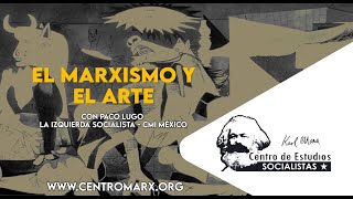 El Marxismo y el arte