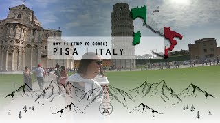 Pisa - Italy | Day 11 | MotoTrip to Corsica