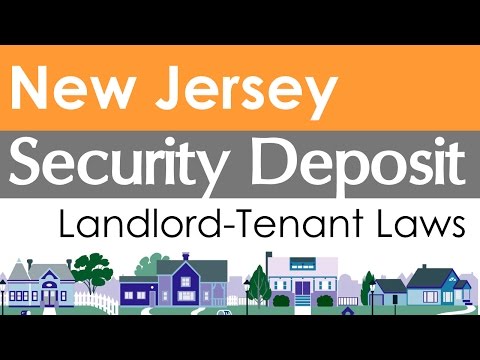 New Jersey Security Deposit Laws for Landlords and Tenants New Jersey Security Deposit Laws for Landlords and Tenants