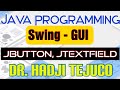 Java Tutorial Series - ( Swing 3 ) - JButton and JTextField
