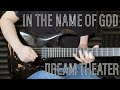 Dream Theater - In The Name of God - Guitar Cover