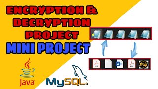 ENCRYPTION AND DECRYPTION | JAVA PROJECT | Java web-based Project | Using Java, MySQL, JSP & Servlet