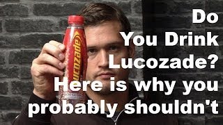 Hitchin Personal Trainer - Do You Drink Lucozade? Here is why you probably shouldn't