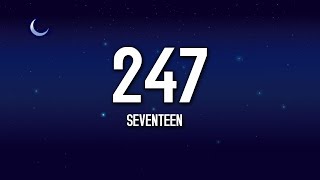 Seventeen (세븐틴) – 247 (Easy Lyrics)