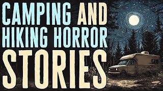 90 Minutes of Camping and Hiking Horror Stories | Black Screen Compilation | Rain Sounds