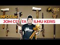 Jom Cerita Ilmu Keris I Info Silat