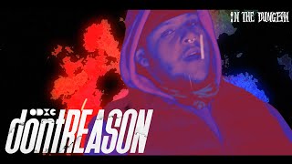 oneDELTZ & Lghtxr - Don't Reason | In the Dungeon C2 S1 [Music Video]
