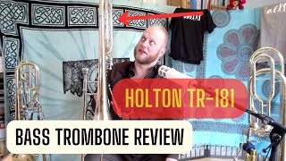 HOLTON TR-181 | Bass Trombone Review