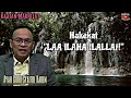 LAA ILAHA ILALLAH ITU BELUM APA - APA ! KH. SYAIFUL KARIM