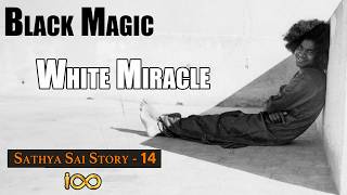 Sathya Sai Story Part 14 | Guindy Shirdi Sai Temple & Black Magic Story