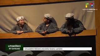 LITOMĚŘICE: Divadelní klíčení otevřelo bránu umění 😮🎭