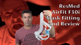 ResMed AirFit F30i  Face Mask Fitting and Review. TheLankyLefty27