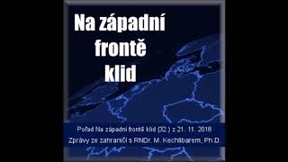Marian Kechlibar, Na západní frontě klid (32.), 21.11.2018
