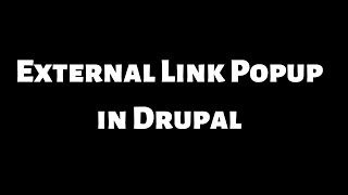External Link Pop-up in Drupal 9 | Drupal 8 | Drupal 10