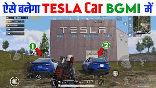 How to Get TESLA Car in BGMI? Tesla Car Kaise Banata Hai? How to Make Tesla Car in BGMI? Tesla Car