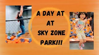 A Day At Sky Zone Trampoline Park | 💥Our Experience💥 | 2022