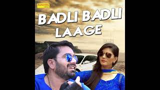 Badli Badli Laage song.mp3