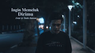 Download Mp3 Ingin Memeluk Dirimu - Deddy Dores (Cover by Teuku Ramoes)