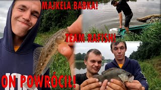 POWRÓT MAJKELA, A GRZESIO KRADNIE ŁÓDKĘ - DUŻA RZEKA - TEAM RAFISH : WAKACJE NAD BUGIEM