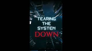 Chapter 8 Tearing Down The System