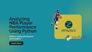 Analyzing NBA Player Performance Using Python | AthlyticZ |