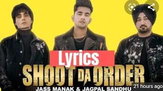Shoot Da Order : Jass Manak (full video) | Latest Punjabi Song | New song | Shooter | Geet MP3