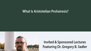 What Is Aristotelian Prohairesis?