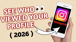 😍 How to See Who Viewed Your instagram Profile ( 2026 )