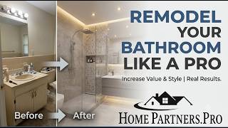 Stunning Bathroom Remodeling Ideas | Upgrade Your Bathroom with HomePartners.pro