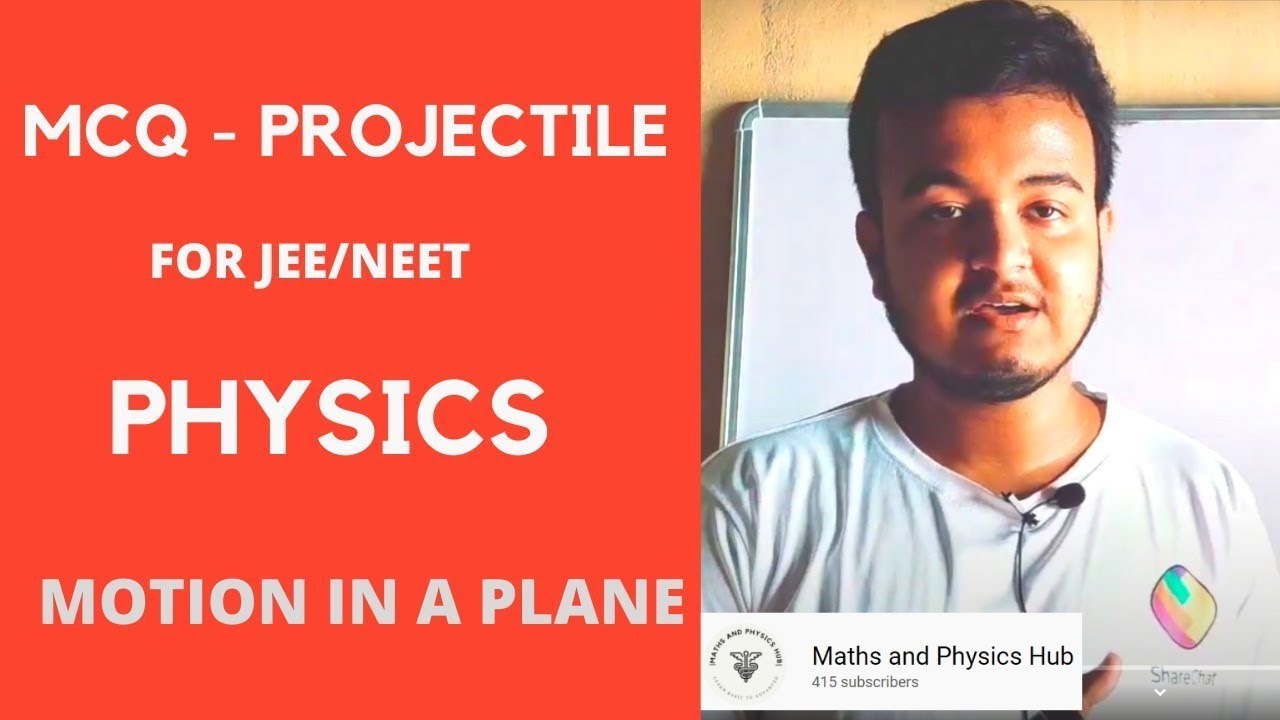 Class 11 Physics || MCQ On Projectile Motion || Ch 4 :Motion In A Plane ...