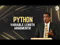 Variable-Length Arguments! | Python Programming | Programming Hub #learnpython #easytolearn