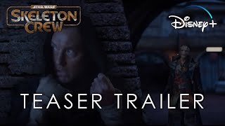 SKELETON CREW (2024) | TEASER TRAILER | Star Wars & Disney+ (4K)